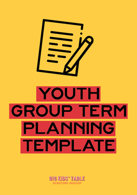 BKT Youth Group Term Planning Template BKT Youth Group Term Planning Template