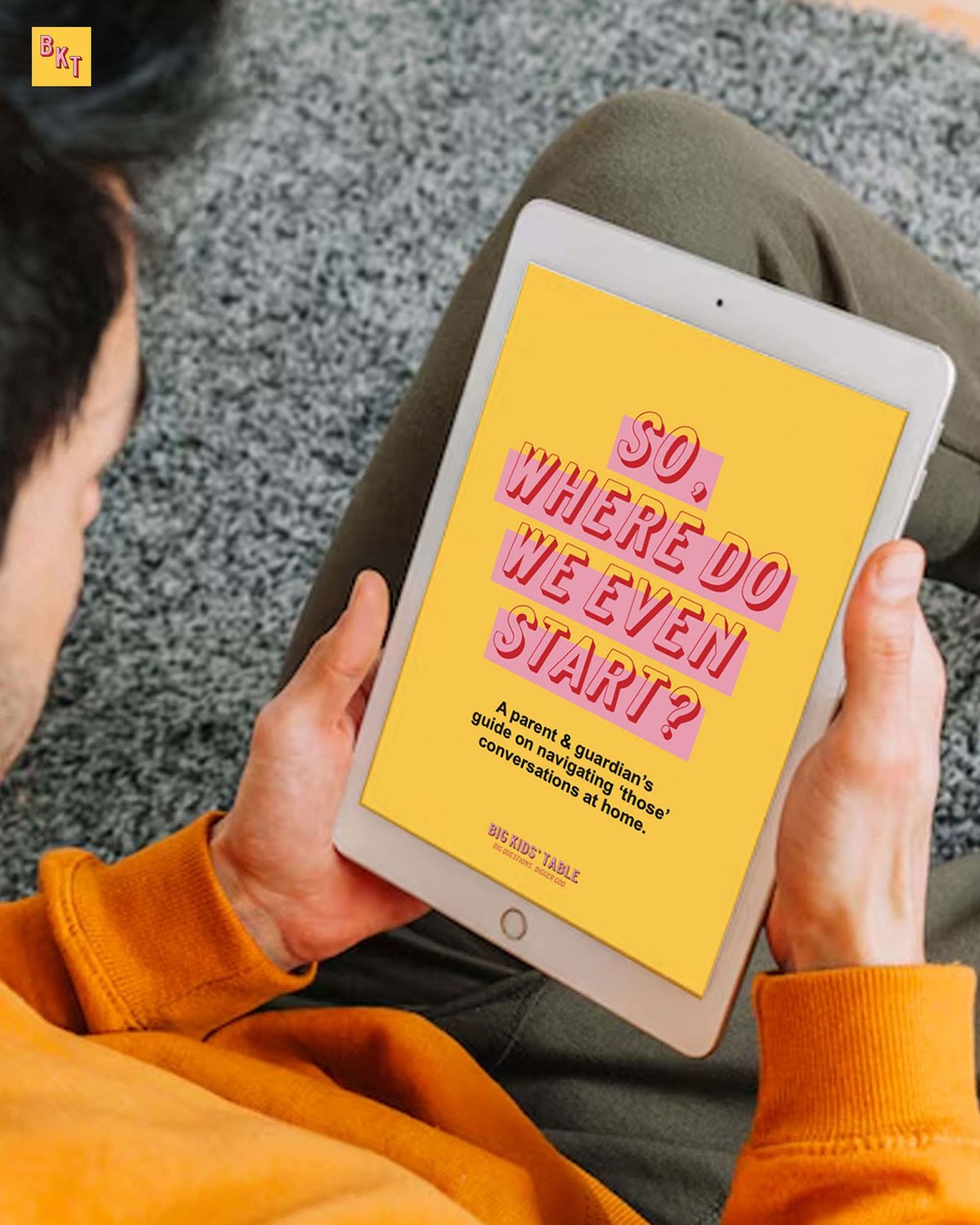 So, Where Do I Even Start? BKT Parent & Guardian’s Guide