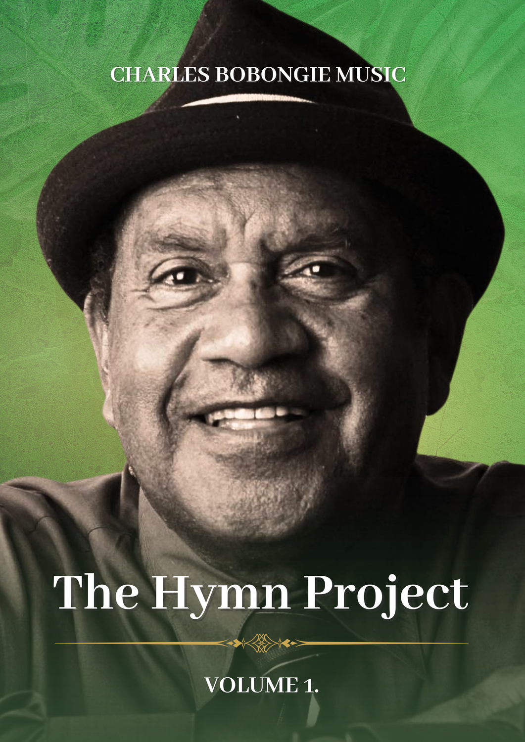 PRE-ORDER The Hymn Project Vol 1. Charles Bobongie Music (Digital Album)