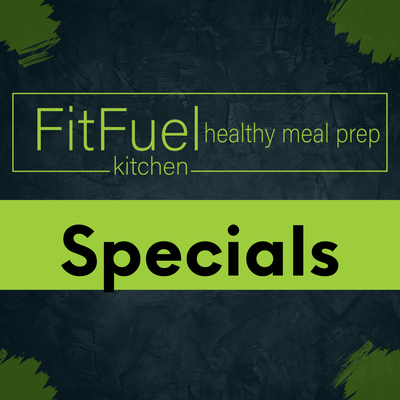 Fit Fuel Kitchen Specials