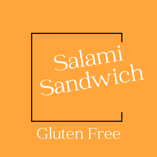 Salami Sandwich Gluten Free