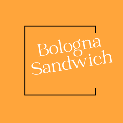Bologna Sandwich:No Fruit Salad