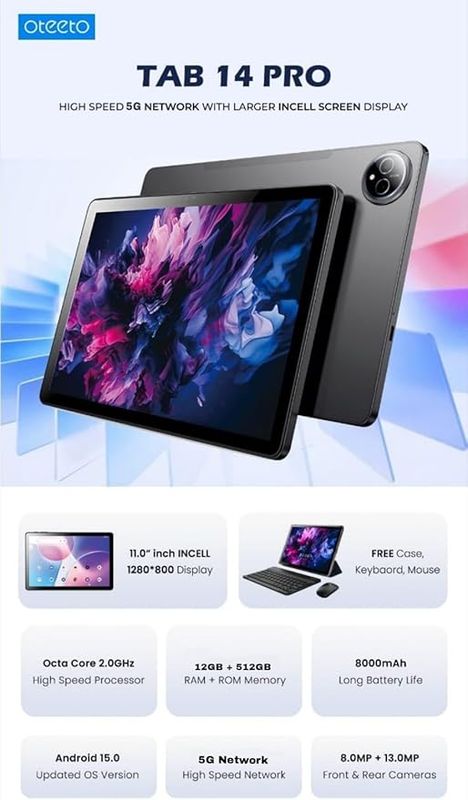 Oteeto TAB14 Pro | Android 15 &amp; 11.0" INCELL 1280x800 Display | 12GB RAM + 512GB ROM | 5G Wi-Fi &amp; 8000mAh Battery | Octa Core 2.0GHz | 8.0MP Front + 13.0MP Rear Camera | Include Keyboard &amp; Mouse