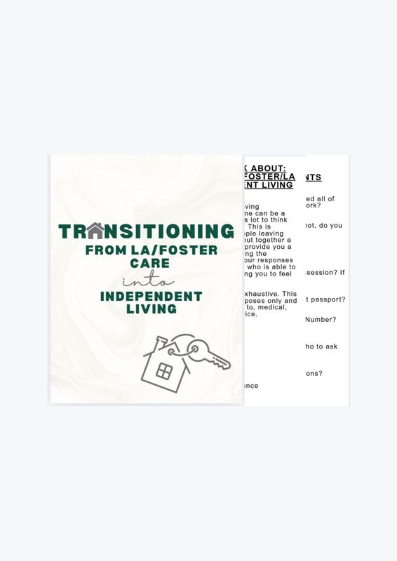 Transitioning from LA/Foster Care into Independent Living