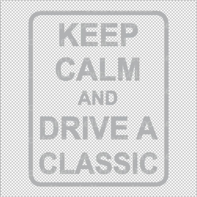 Autoaufkleber Plott keep calm and drive a classic 85x105 mm Farbe silber