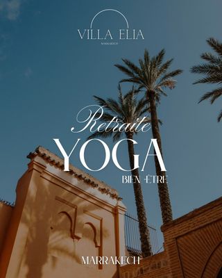 Retraite yoga Marrakech 11 au 15 avril 2026 acompte non remboursable