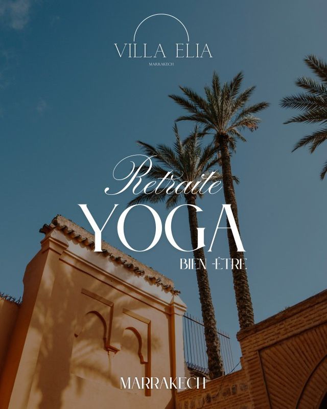 Retraite yoga Marrakech 25 au 01 mars 2026 acompte non remboursable
