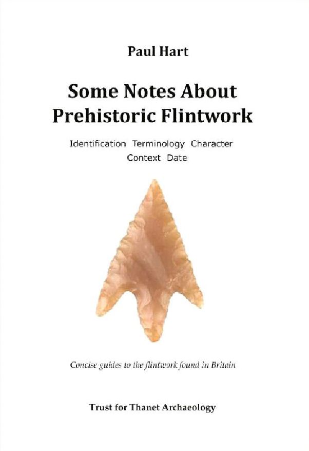 Some Notes About Prehistoric Flintwork