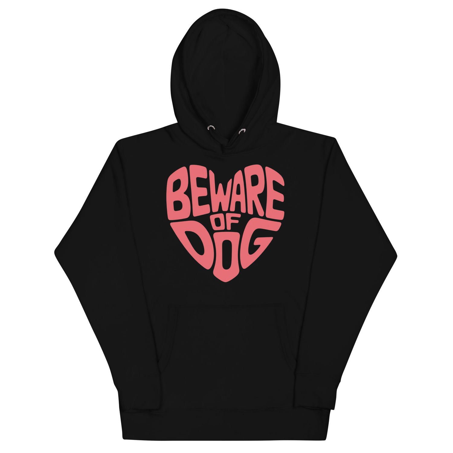 Beware of Dog Hoodie