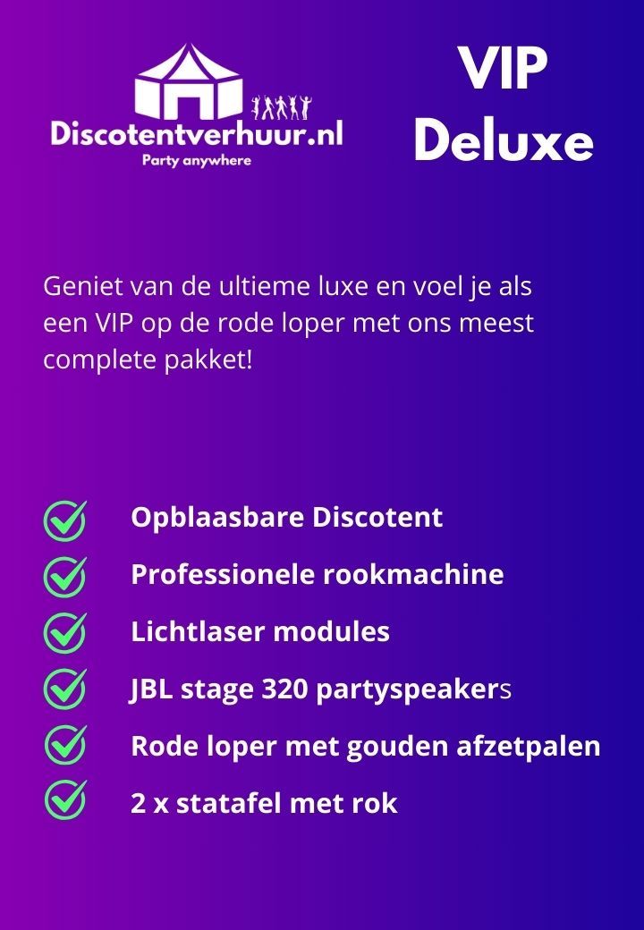 Discotent VIP Deluxe pakket
