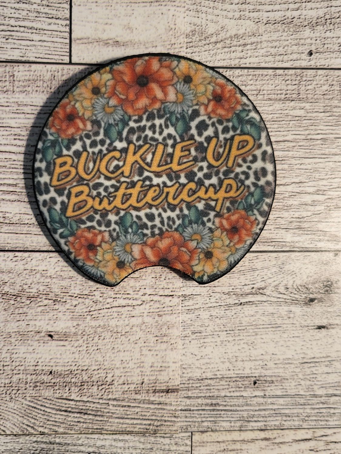 Car Coasters- Individual-Buckle Up Buttercup