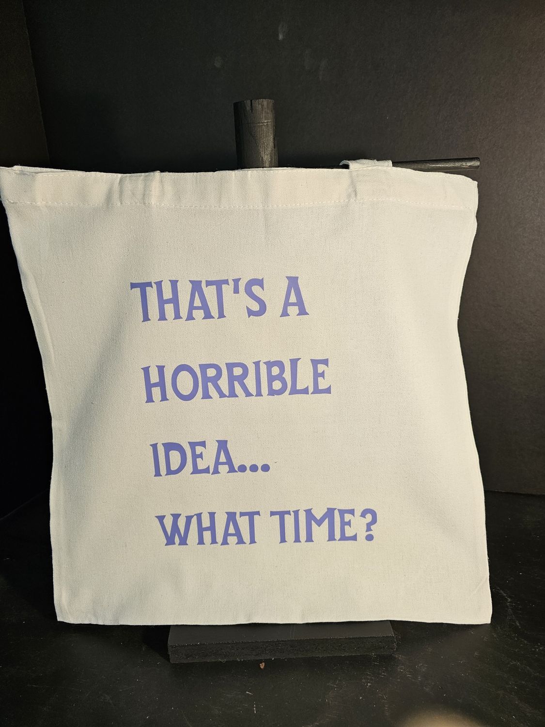 Canvas Tote Bag-Horrible Idea