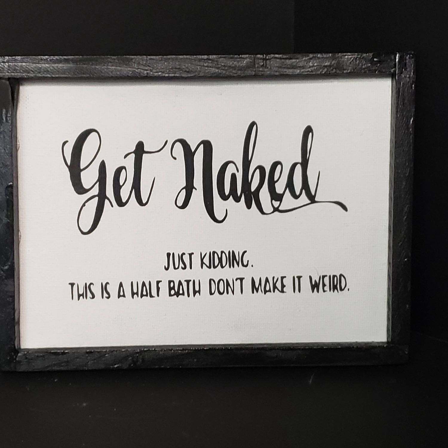 Bathroom Humor-Get Naked