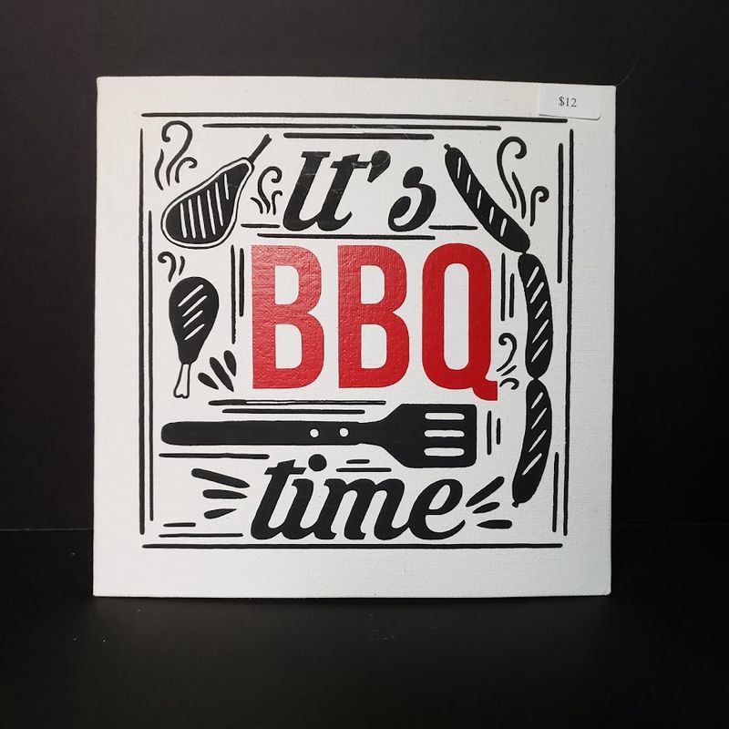 Summer time Signs-BBQ Time