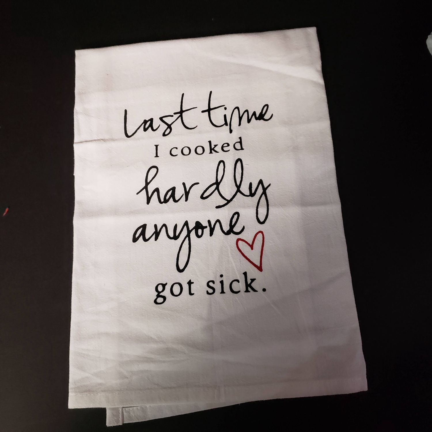 Flour Sack Towels-Got sick