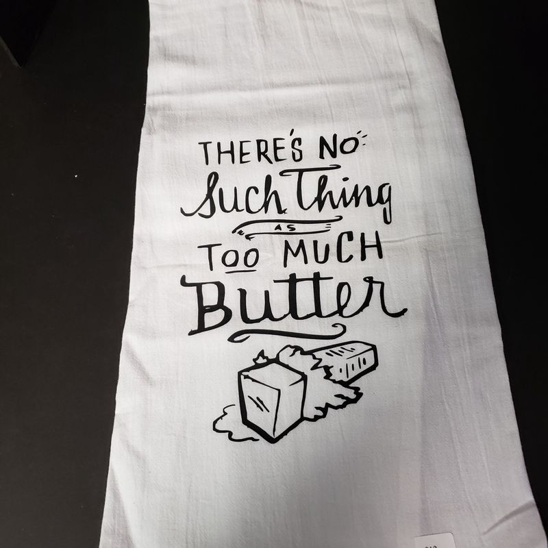 Flour Sack Towels-Too Much Butter