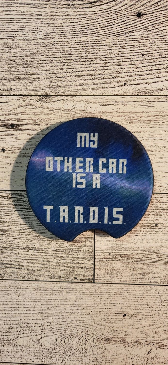 Car Coasters- Individual-My other ride is the Tardis