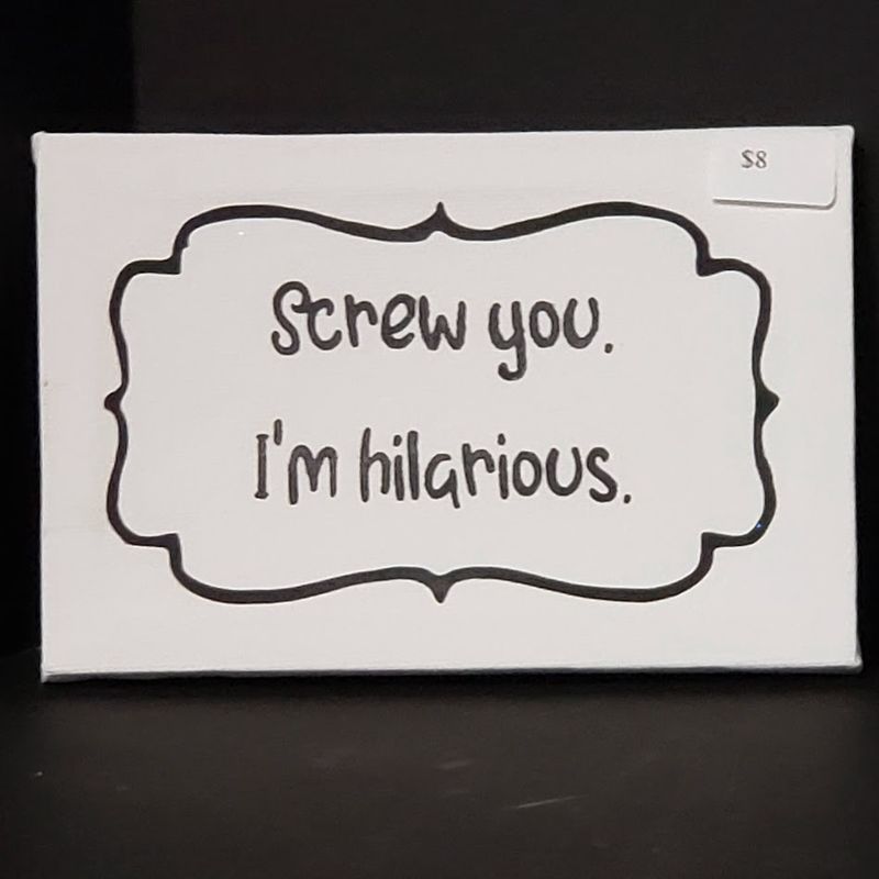 Snarky humor-I&#39;m Hilarious