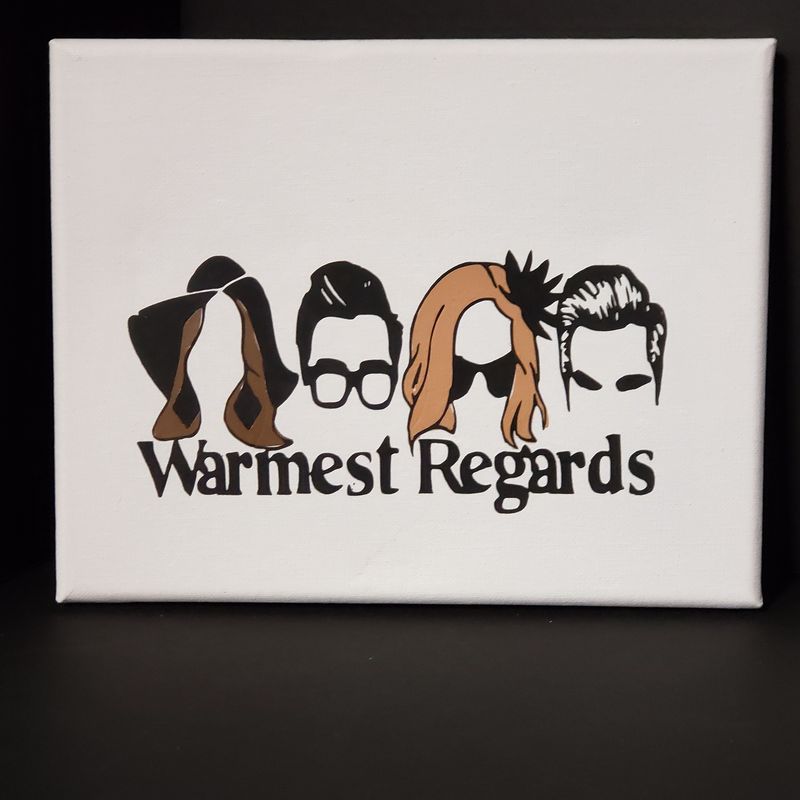 Schitts Creek Signs-Warm Regards