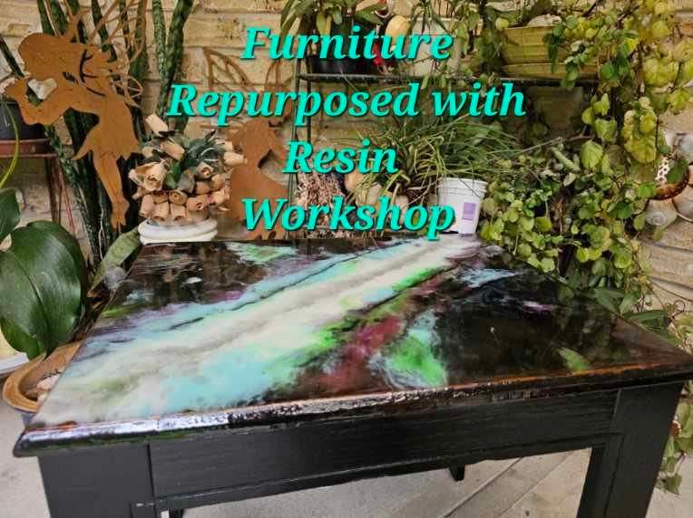 Sun 7th Jun, Furniture Repurposed with Resin  Workshop @ Wauchope Creative Hub