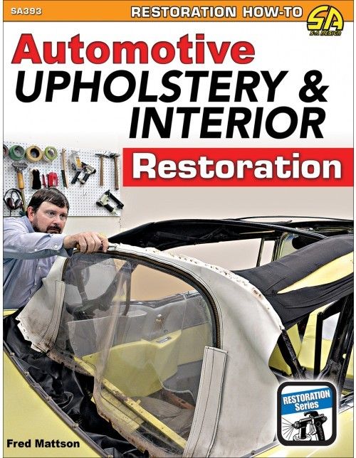 S-A BOOKSAutomotive Upholstery an d Interior Restoration