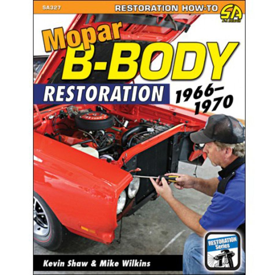 S-A BOOKS66-70 Mopar B-Body Restoration
