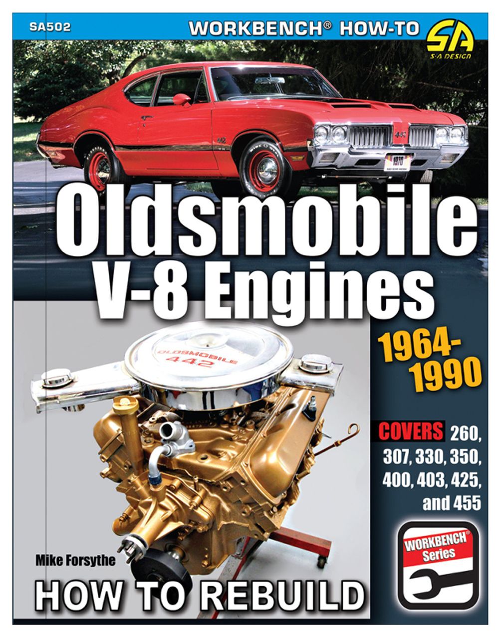 S-A BOOKSHow To Rebuild Oldsmobil e 64-90 V8 Engines
