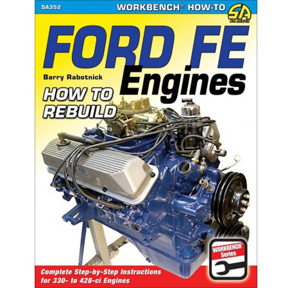 S-A BOOKSHow To Rebuild Ford FE Engines
