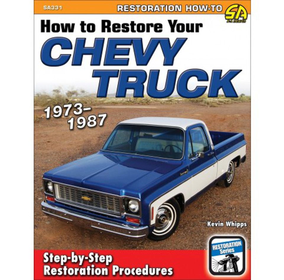 S-A BOOKSHow To Restore 1973-87 Chevy Truck