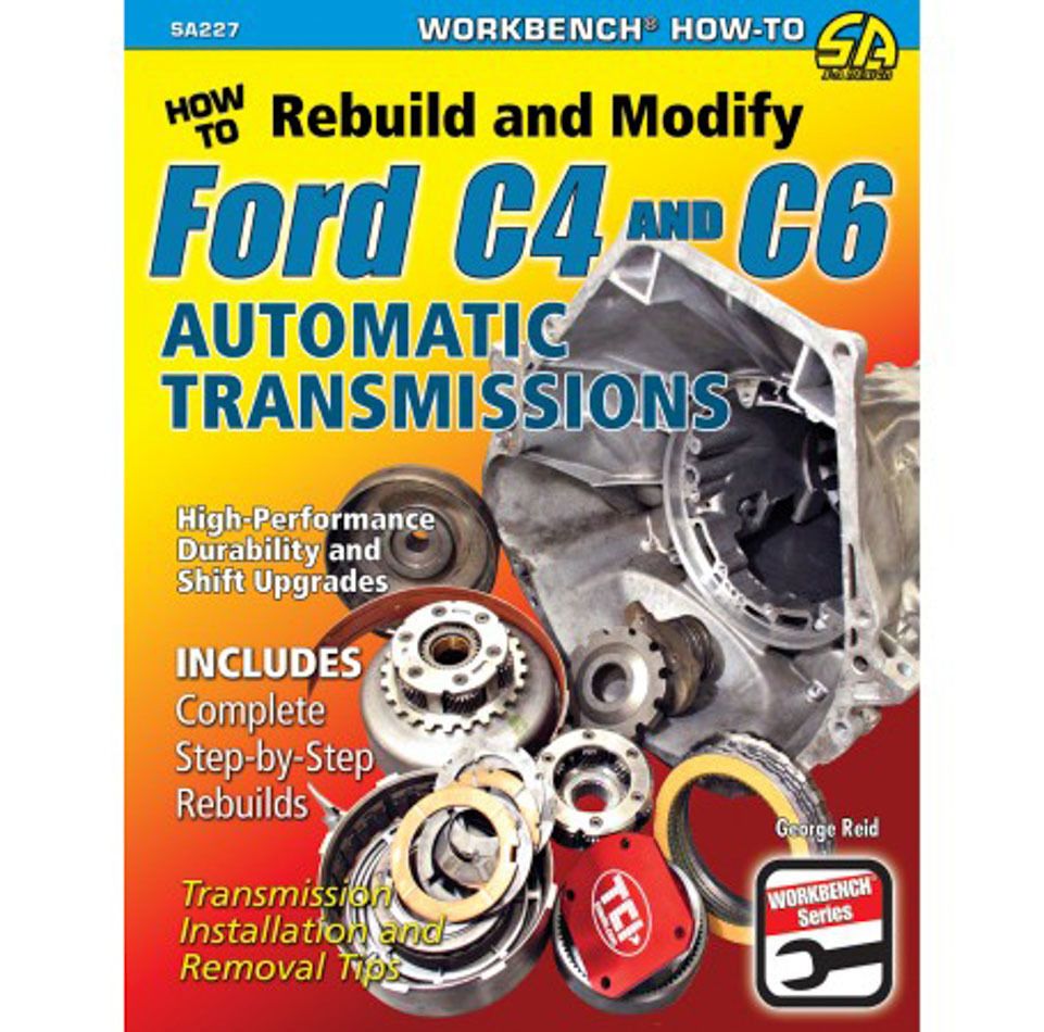 S-A BOOKSHow to Rebuild & Modify Ford C4 & C6 Transmissio