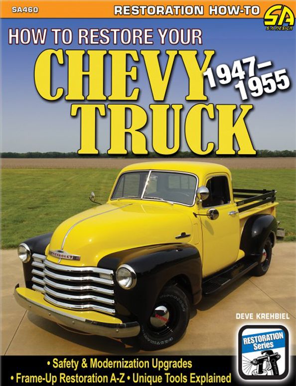 S-A BOOKSHow to Restore Your Chev y Truck: 1947-1955