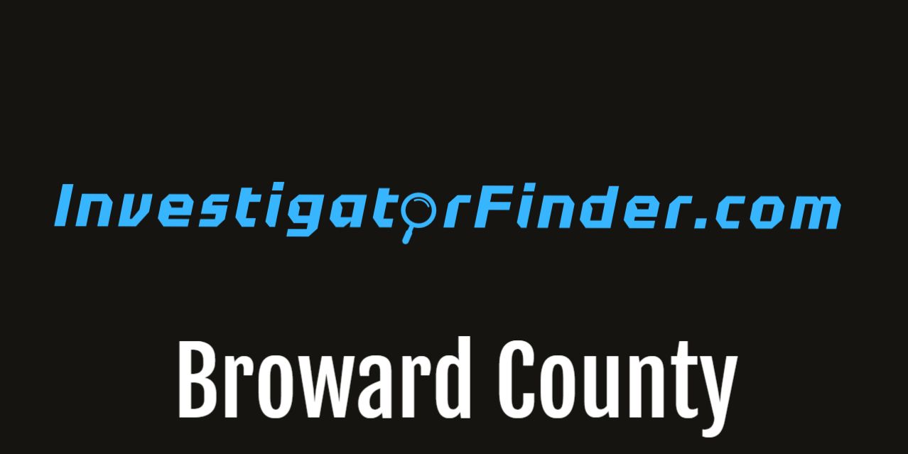 Broward County Featured Investigations Agency (3 month listing)