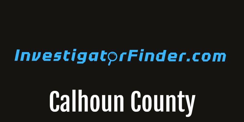 Calhoun County Featured Investigations Agency  (3 month listing)