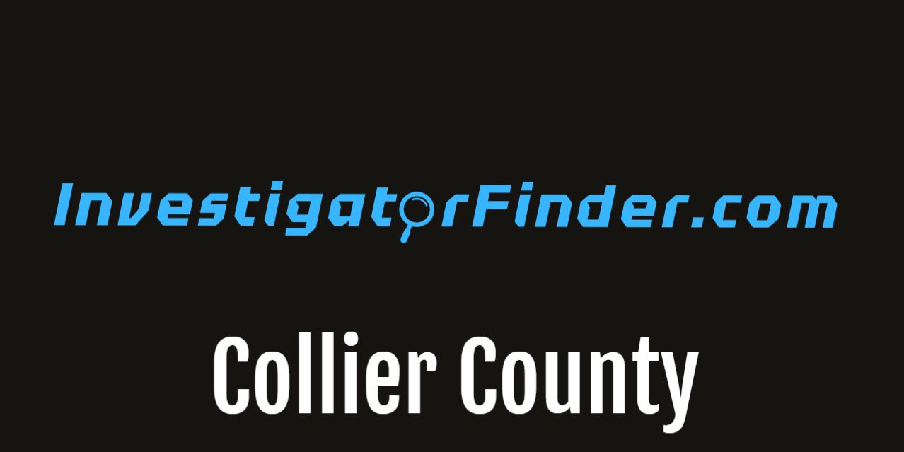 Collier County Featured Investigations Agency  (3 month listing)