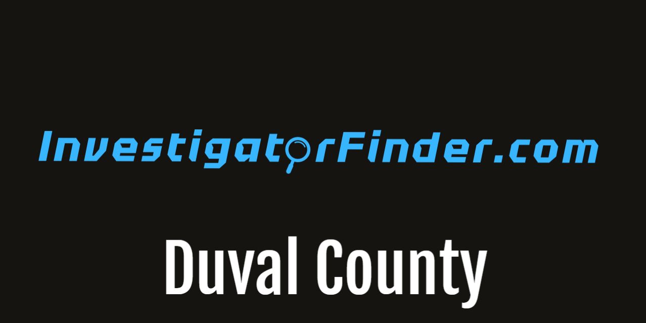 Duval County Featured Investigations Agency  (3 month listing)