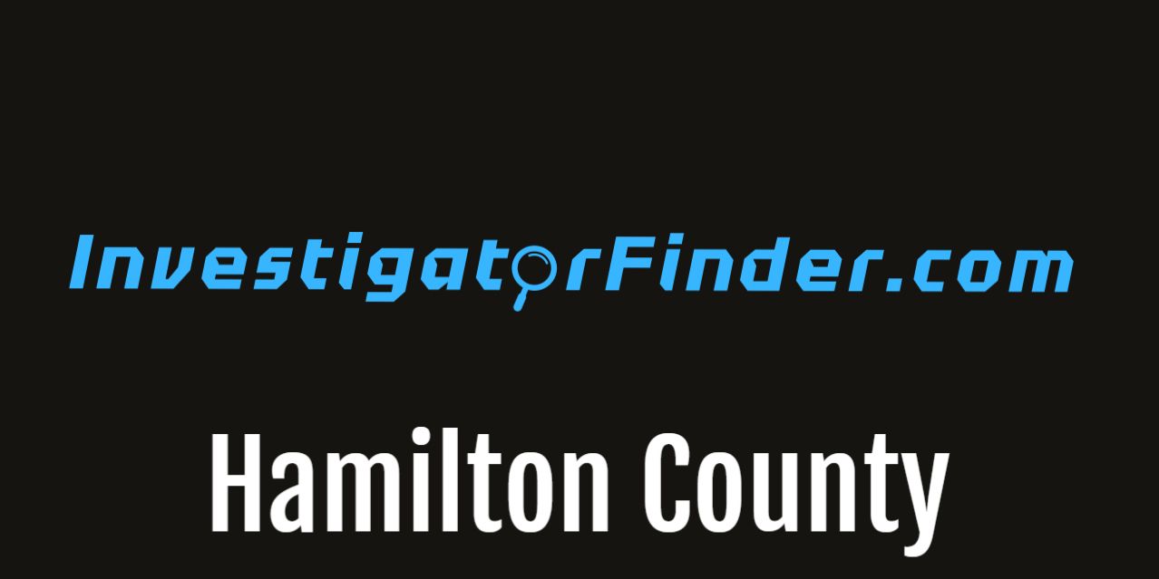 Hamilton County Featured Investigations Agency  (3 month listing)