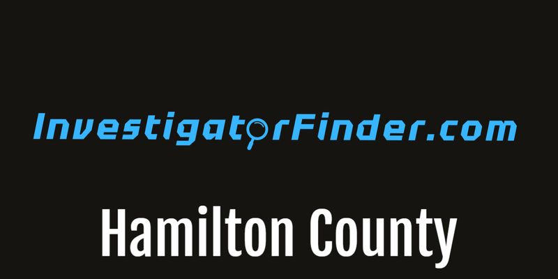Hamilton County Featured Investigations Agency  (3 month listing)