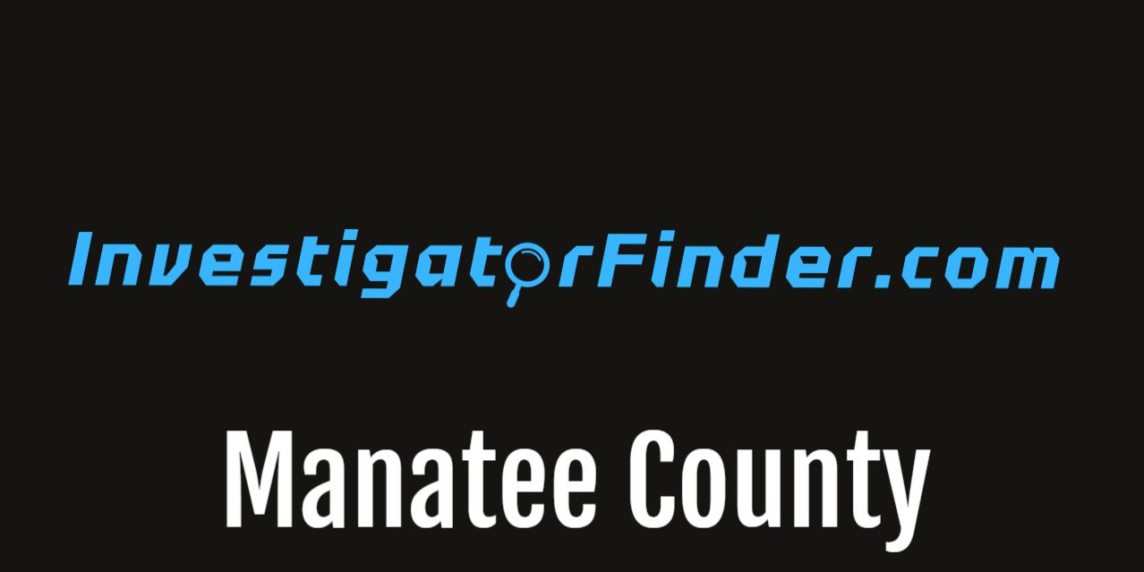 Manatee County Featured Investigations Agency  (3 month listing)
