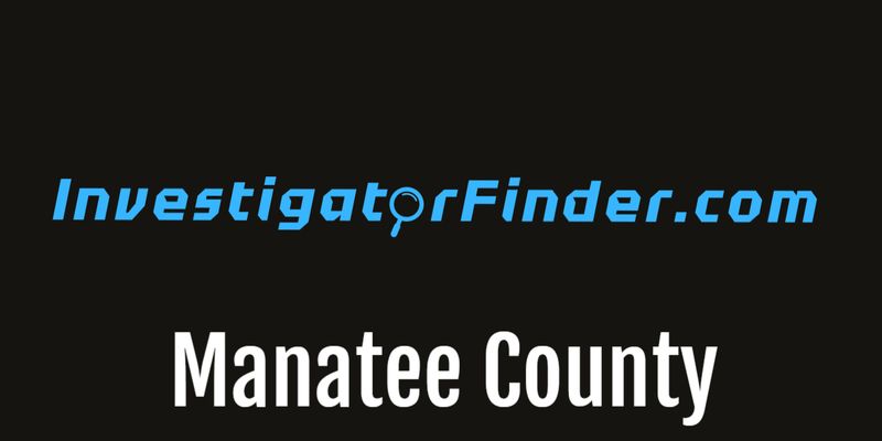 Manatee County Featured Investigations Agency  (3 month listing)
