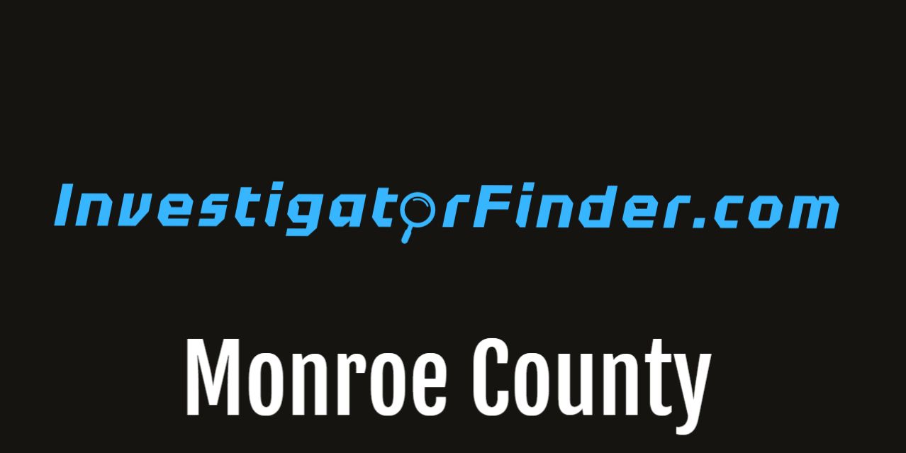 Monroe County Featured Investigations Agency  (3 month listing)