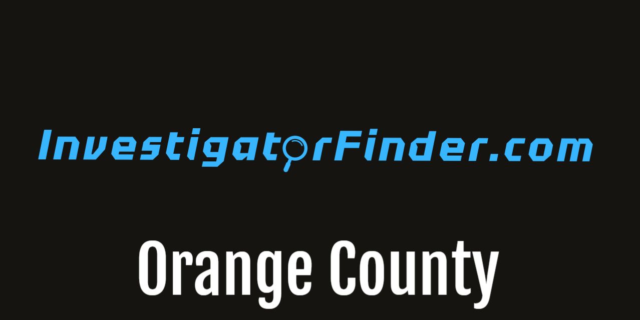Orange County Featured Investigations Agency (3 month listing)