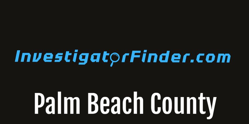 Palm Beach County Featured Investigations Agency  (3 month listing)