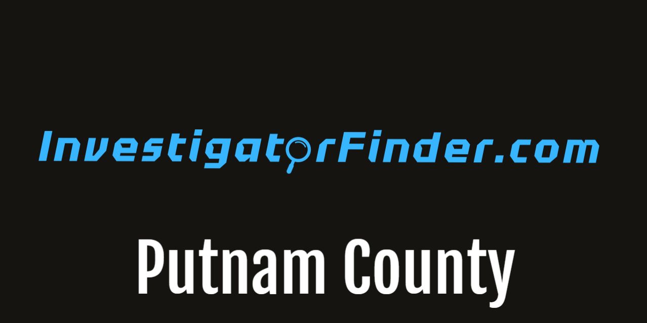 Putnam County Featured Investigations Agency  (3 month listing)