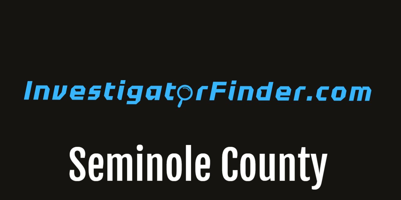 Seminole County Featured Investigations Agency  (3 month listing)