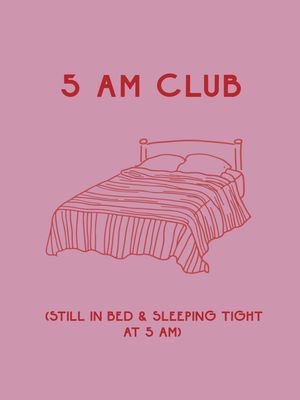 Plakat 5 AM CLUB