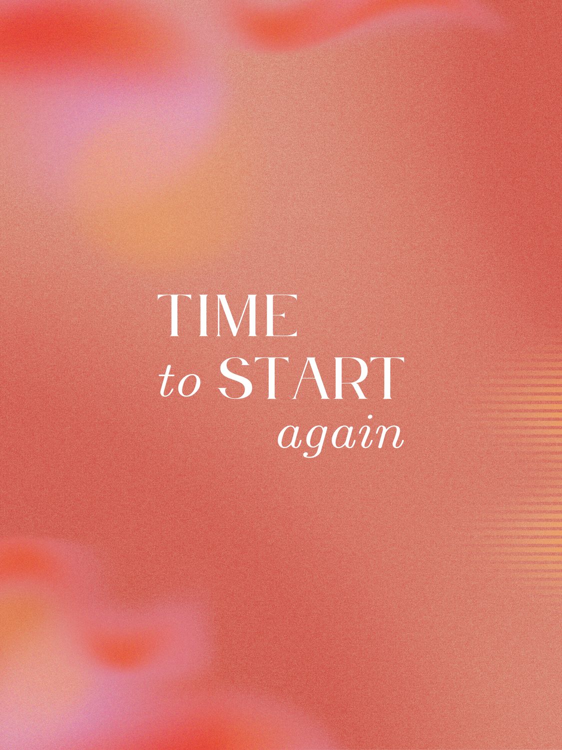 Plakat Time to start again