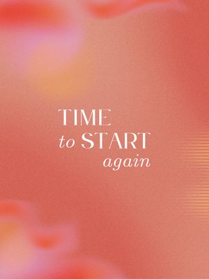 Plakat Time to start again