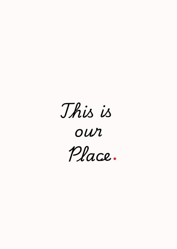 ​Plakat This Is Our Place​