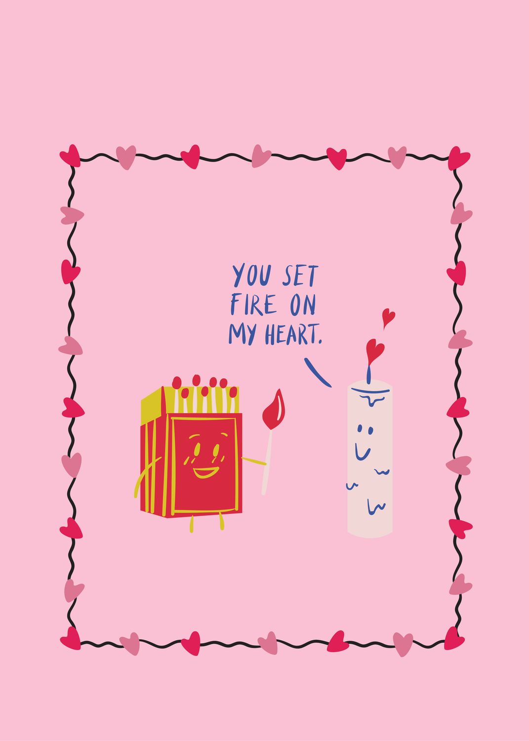 ​Plakat YOU SET FIRE ON MY HEART​