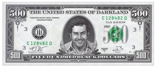 2017 500 dollars The United States of Darkland  Pablo Escobar